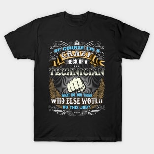 Cool Shirts for Men, Super Job Shirt Technician T-Shirt